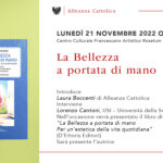 lunedì 21 novembre 2022 ORE 21:00 Centro Culturale Francescano Artistico Rosetum Via Pisanello 1 Milano - La Bellezza a portata di mano