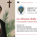 La riforma della giustizia Cosa direbbe il Beato Rosario Livatino?