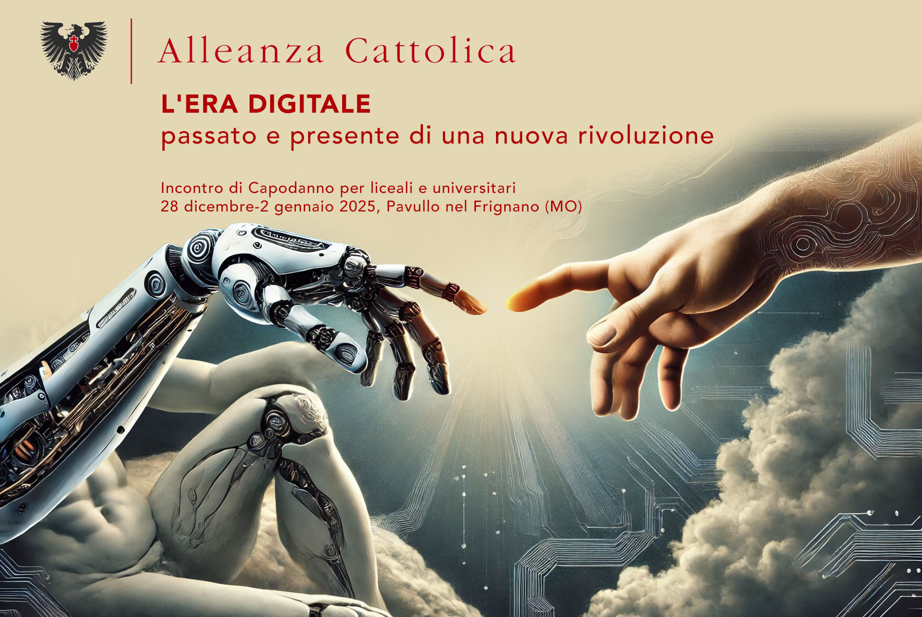 L'ERA DIGITALE passato e presente di una nuova rivoluzione Incontro di Capodanno per liceali e universitari 28 dicembre-2 gennaio 2025, Pavullo nel Frignano (MO)