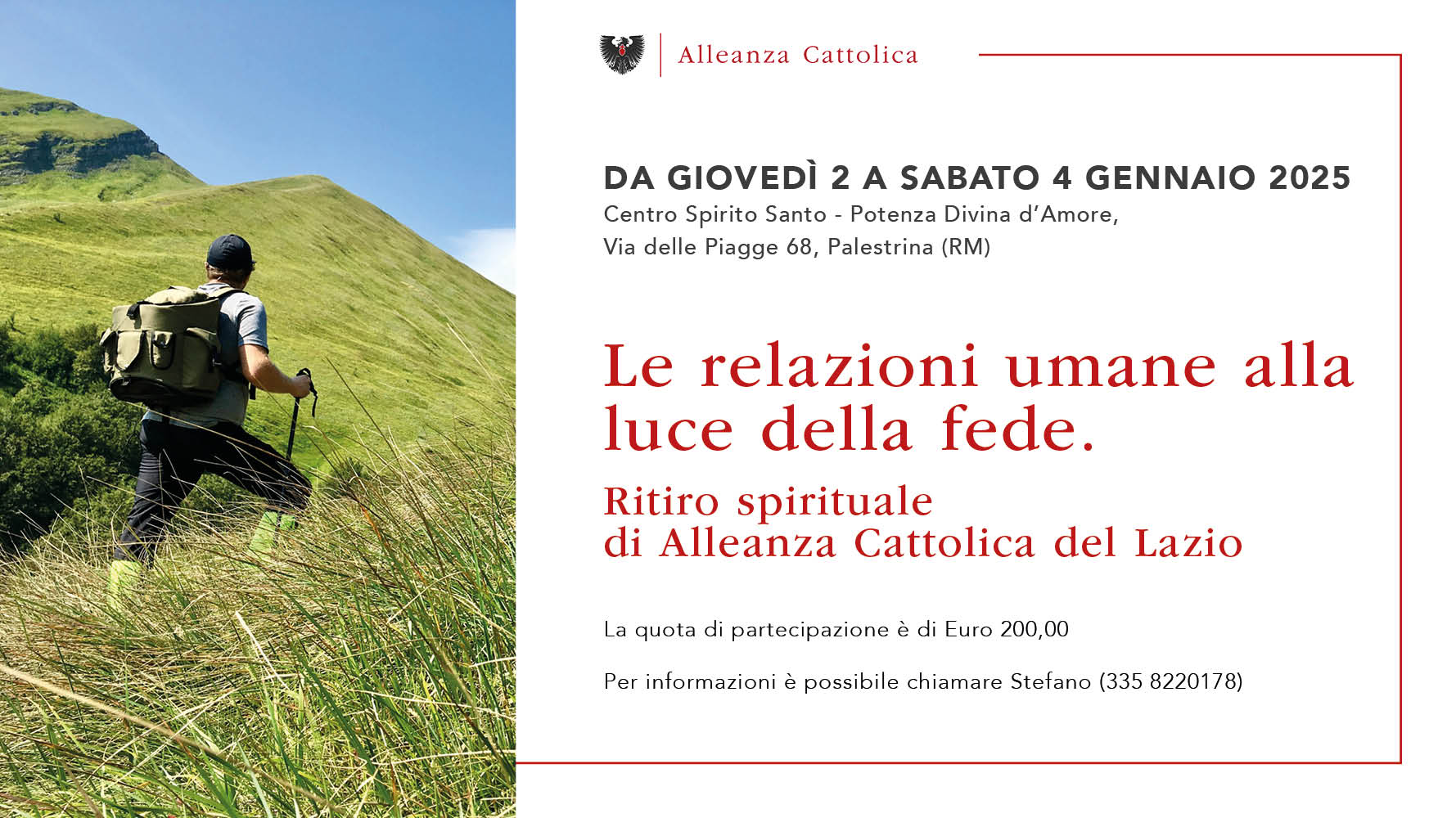 Le relazioni umane alla luce della fede. Ritiro spirituale di Alleanza Cattolica del Lazio