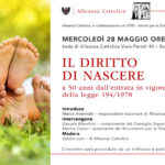 a 50 anni dall’entrata della legge 194/1978 Mercoledì 28 Maggio Ore 21:00 Sede di Alleanza Cattolica Viale Parioli 40 – Roma