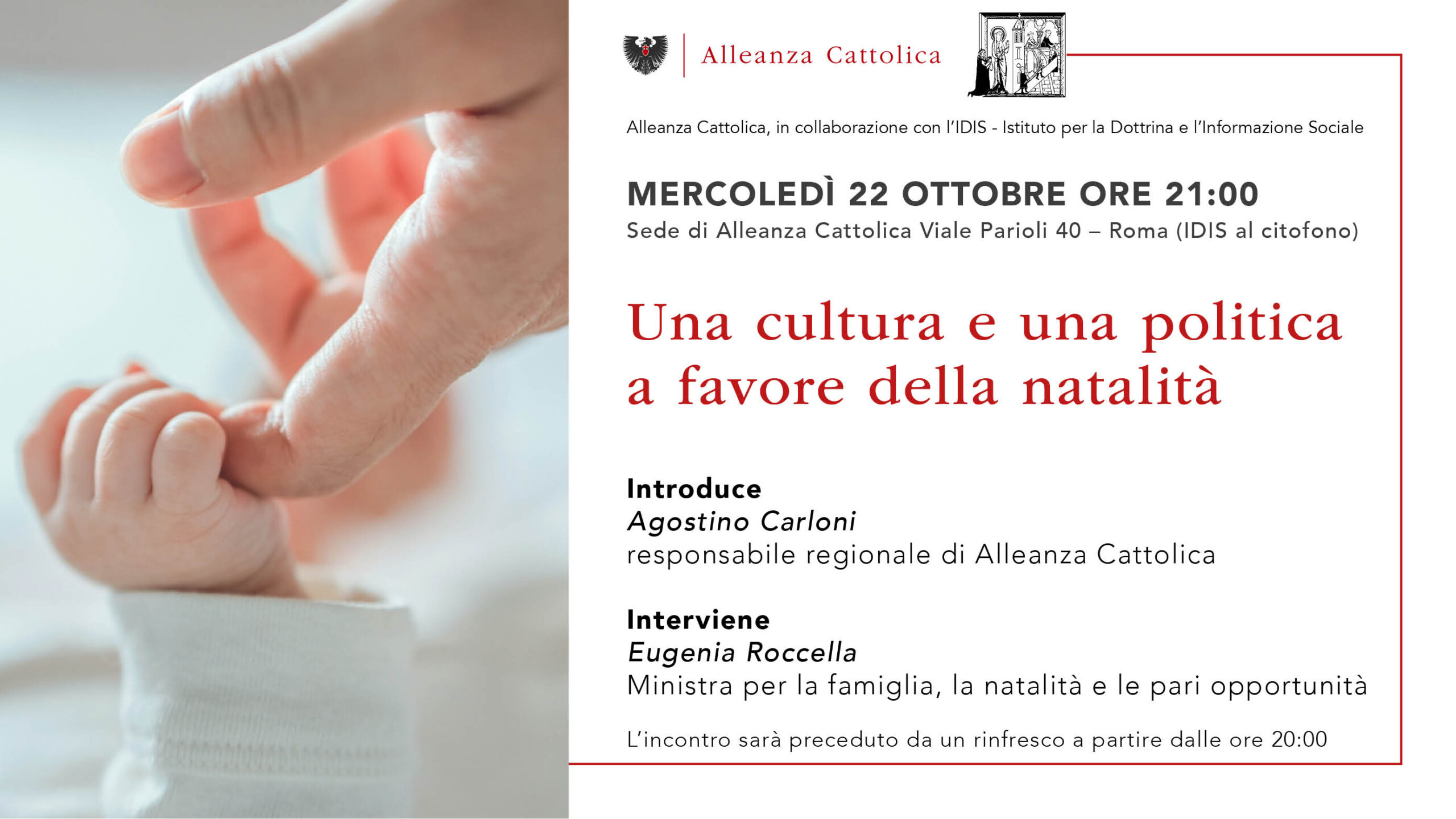 22 Ottobre - ROMA - Evento di Alleanza Cattolica e IDIS con Eugenia Roccella: una cultura e politica per la natalità.